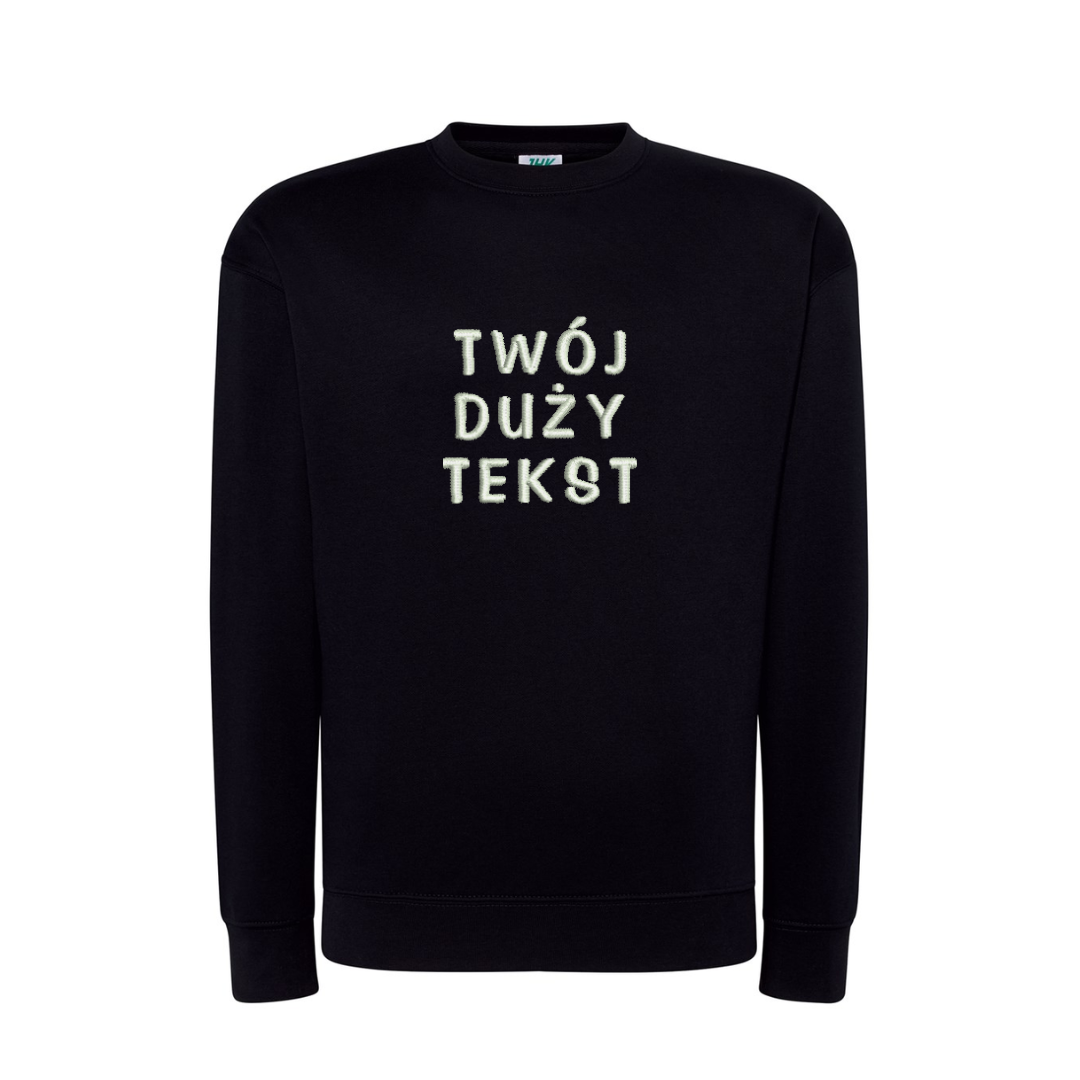 Personalizowana bluza bez kaptura z dużym własnym napisem