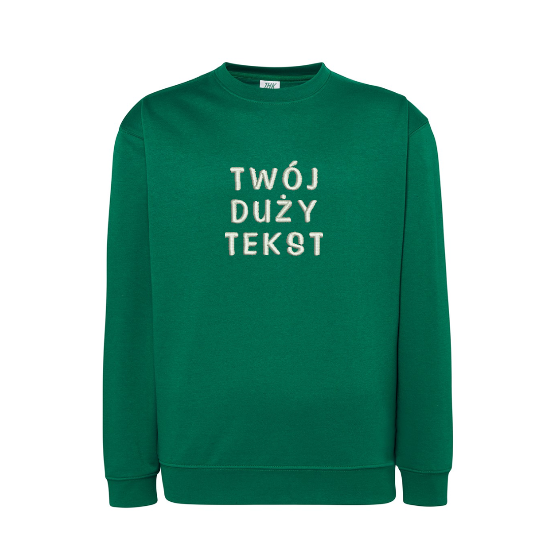 Personalizowana bluza bez kaptura z dużym własnym napisem