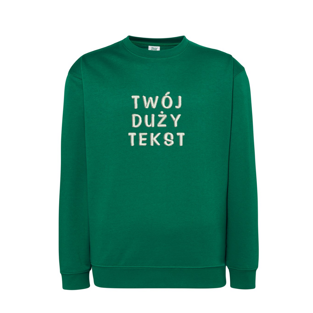 Personalizowana bluza bez kaptura z dużym własnym napisem - CustomClothes.pl