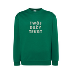 Personalizowana bluza bez kaptura z dużym własnym napisem - CustomClothes.pl