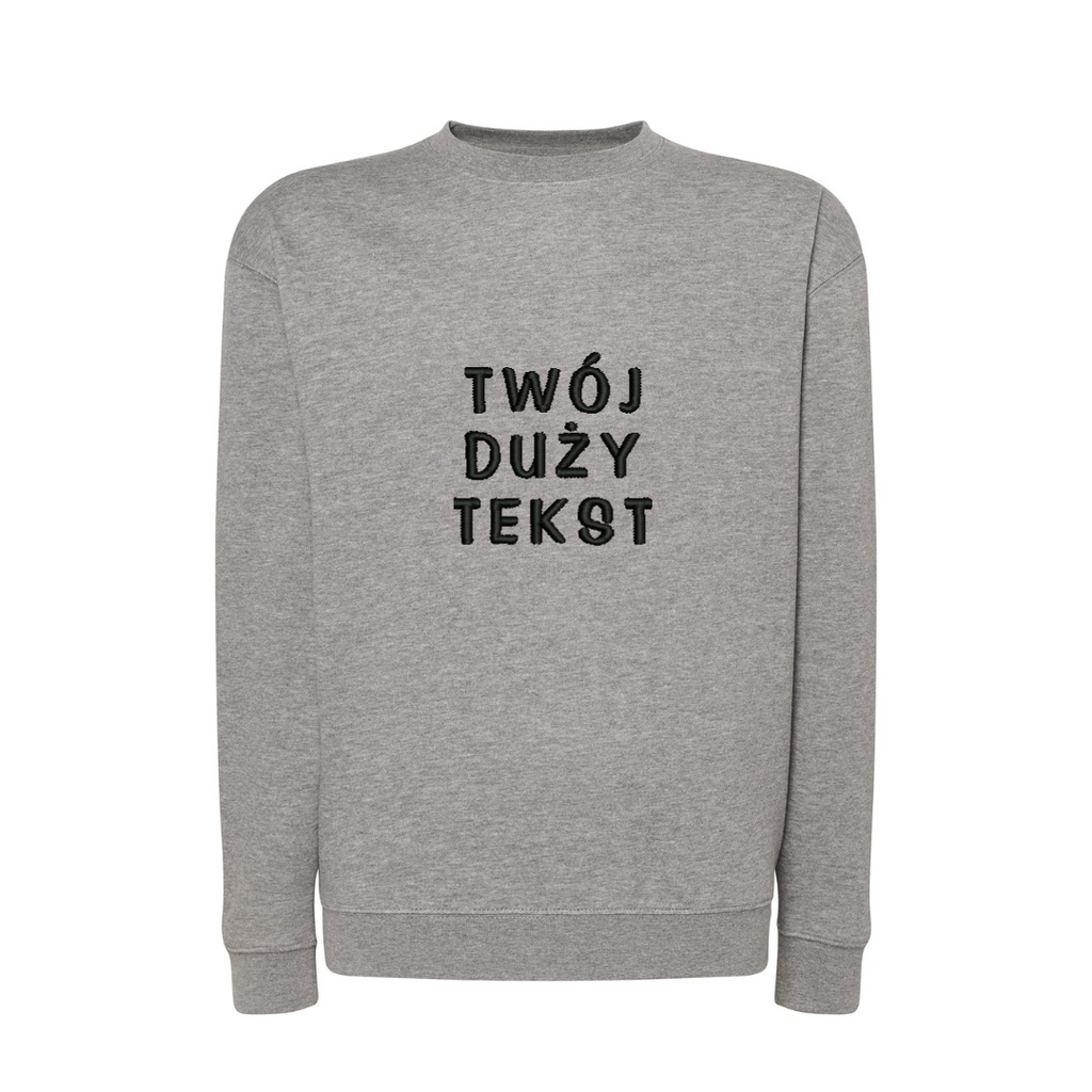 Personalizowana bluza bez kaptura z dużym własnym napisem - CustomClothes.pl