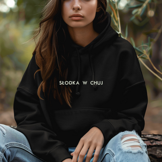 Bluza z haftem "Słodka w chuj"