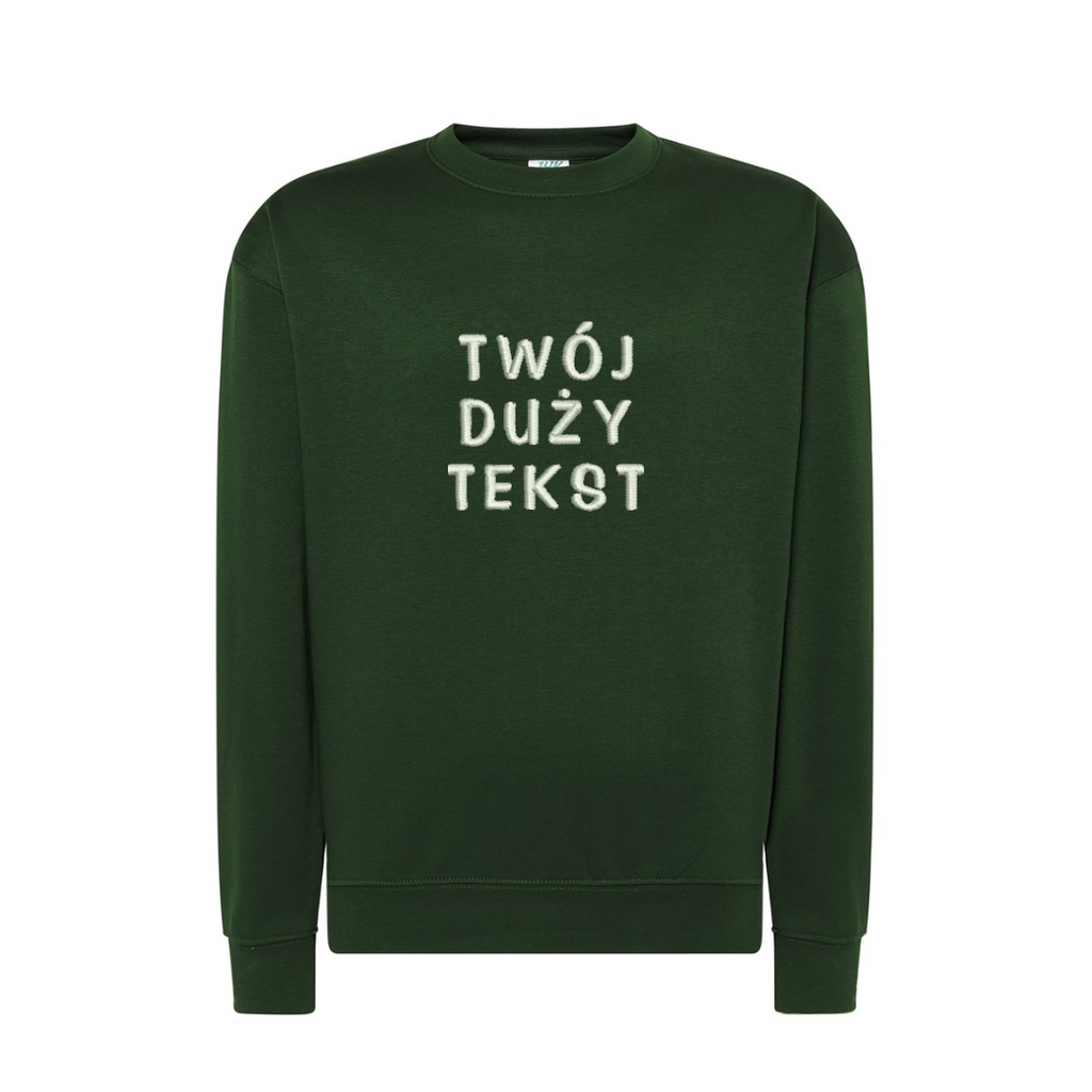 Personalizowana bluza bez kaptura z dużym własnym napisem - CustomClothes.pl