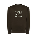 Personalizowana bluza bez kaptura z dużym własnym napisem - CustomClothes.pl