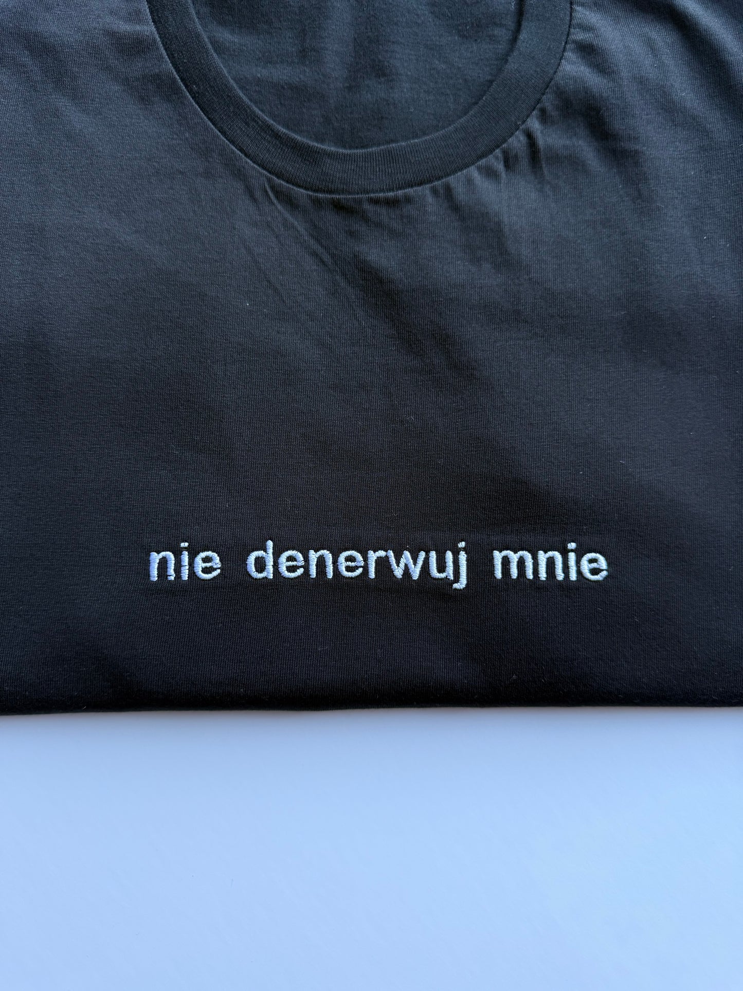 Koszulka z haftem nie denerwuj mnie