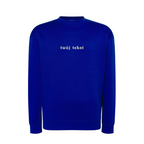 Personalizowana bluza bez kaptura z małym własnym napisem - CustomClothes.pl