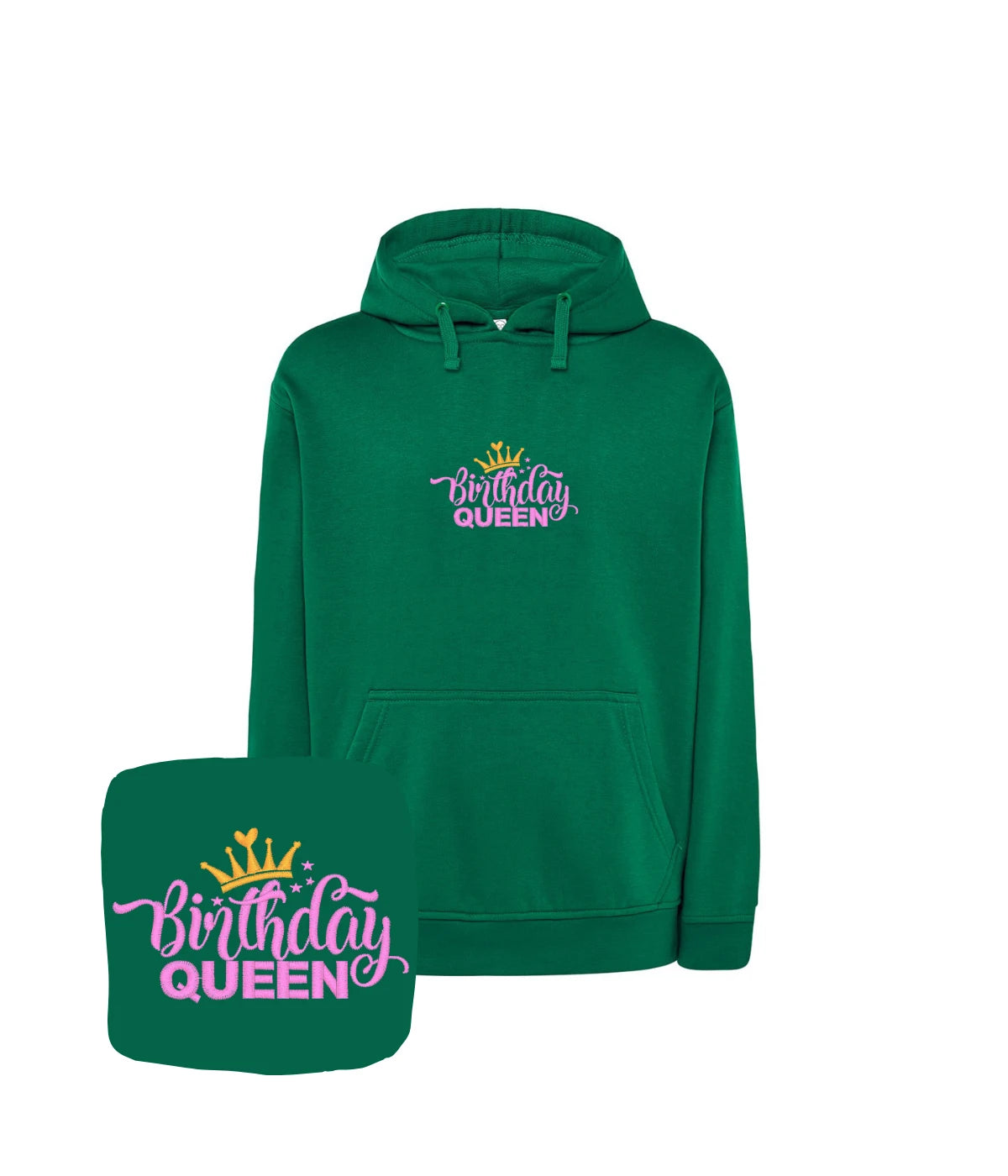 Zielona bluza z kapturem z haftem Birthday Queen - świetny prezent urodzinowy z haftem komputerowym, uniwersalny styl.