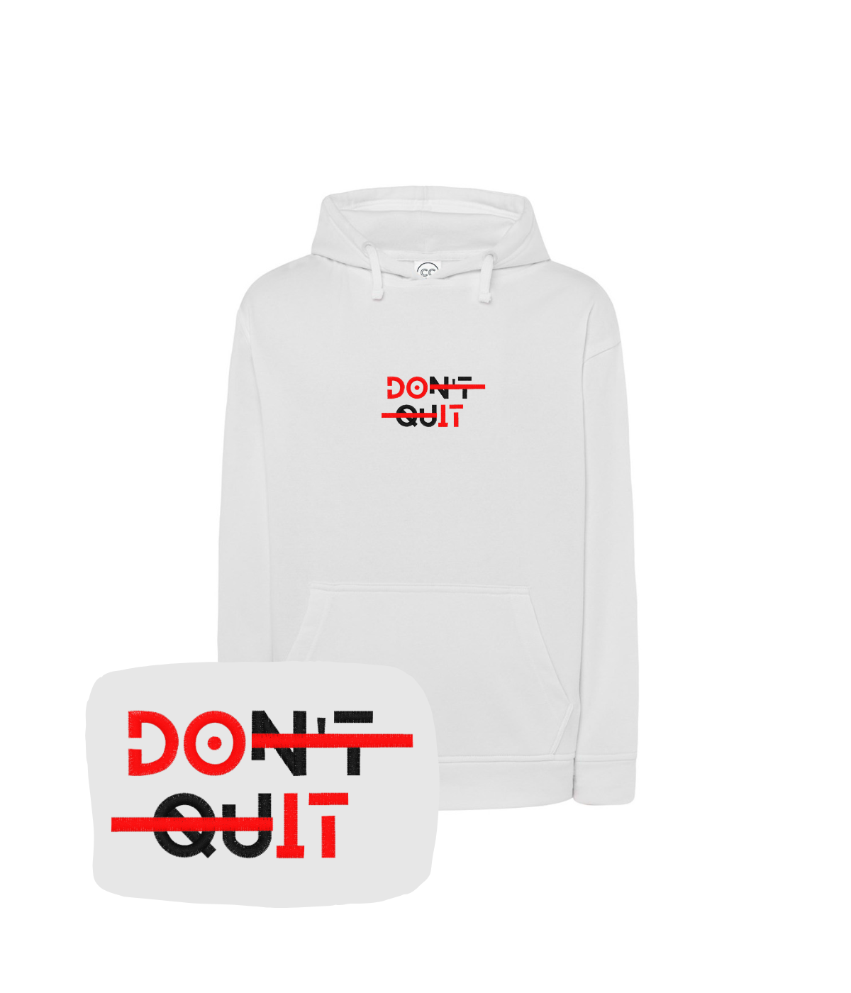 Biała bluza z haftem Don't Quit - dodaje motywacji do codziennych wyzwań, haft komputerowy