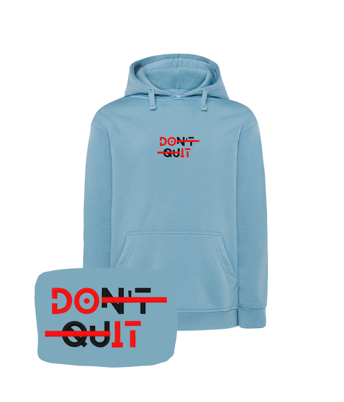 Błękitna bluza z napisem na haft Don't Quit - idealna na prezent motywacyjny