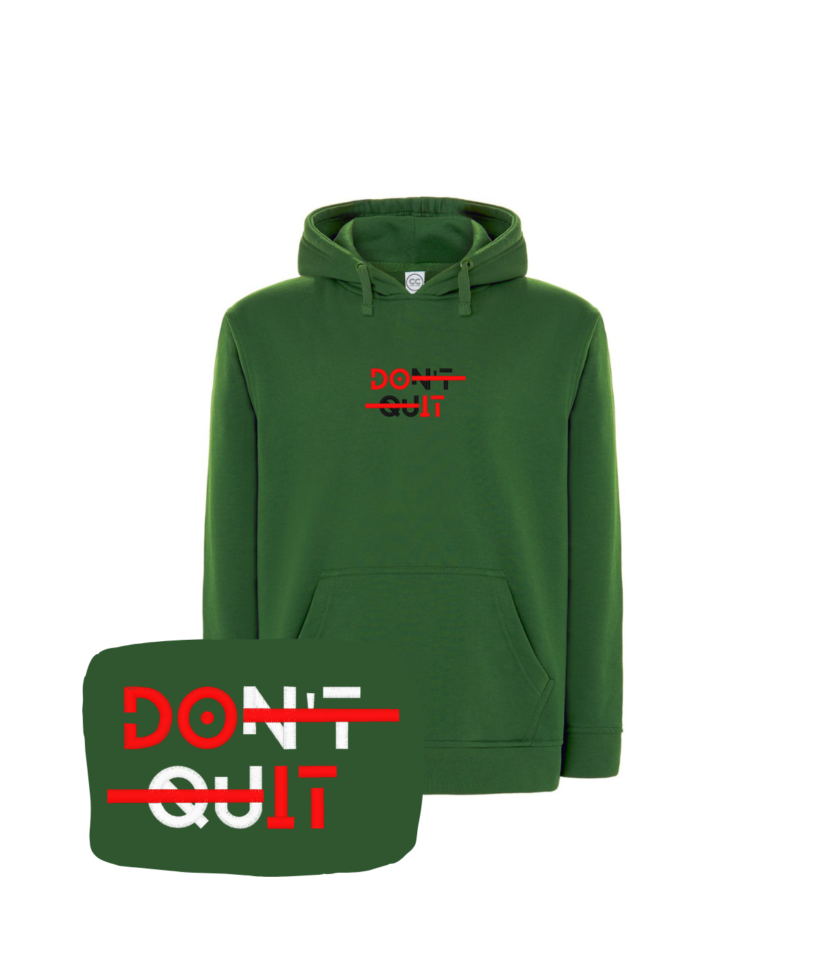 Zielona bluza z haftem Don't Quit - motywacyjna bluza z haftem komputerowym dla aktywnych