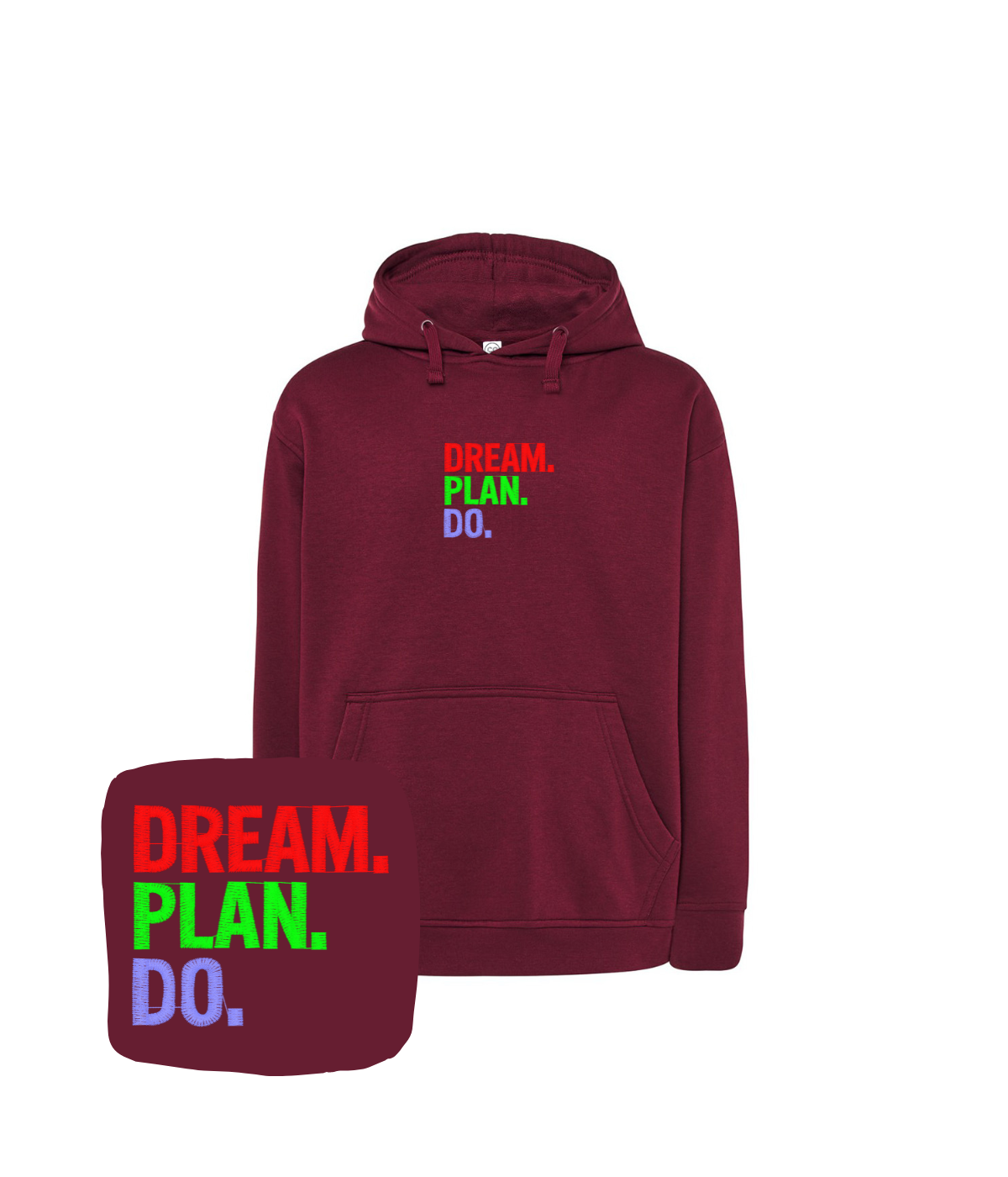 Bordowa bluza z haftem Dream Plan Do - koszulka motywacyjna z inspirującym haftem komputerowym