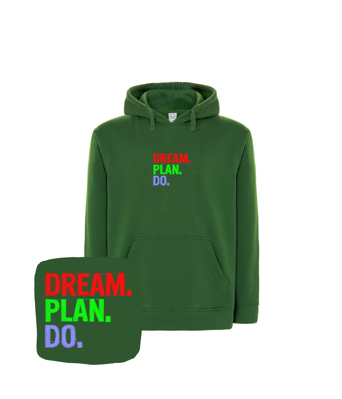 Zielona bluza z haftem Dream Plan Do - niepowtarzalny prezent z haftem komputerowym na każdą okazję