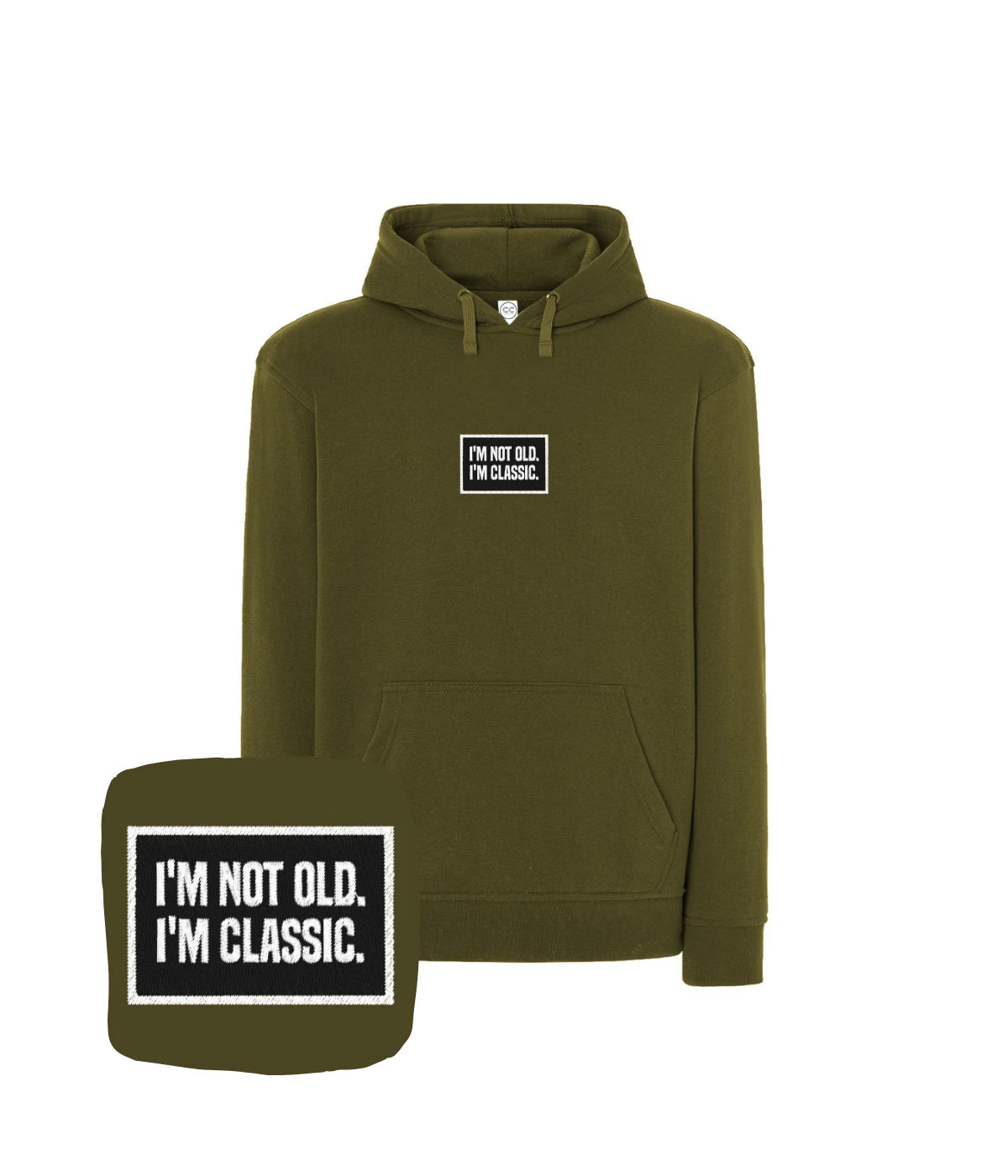 Bluza koloru khaki z haftem 'I’m Not Old. I’m Classic.'. Doskonały prezent niespodzianka, haft komputerowy.