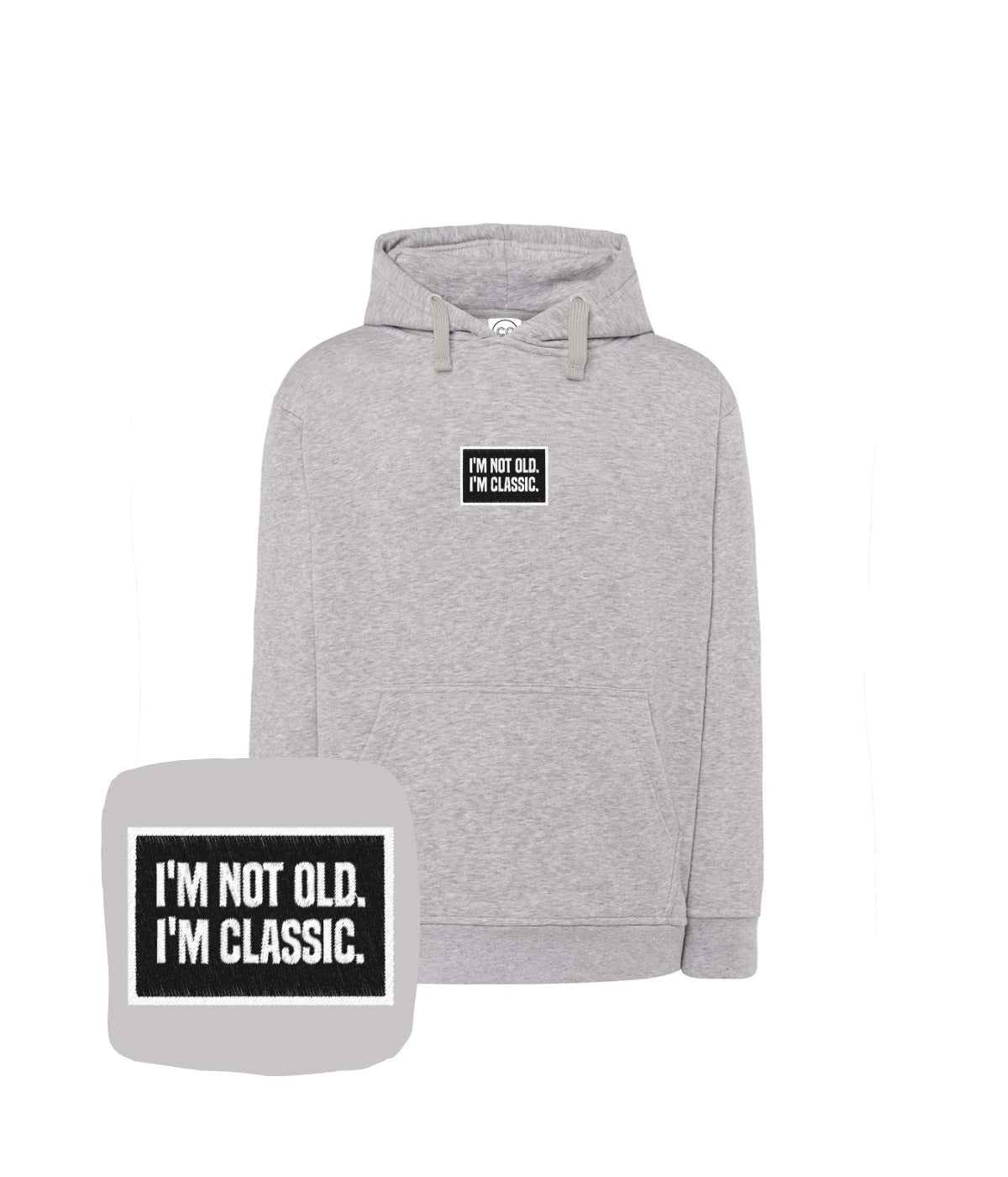 Szara bluza z haftem 'I’m Not Old. I’m Classic.'. Świetny prezent dla kolegi, haft komputerowy.