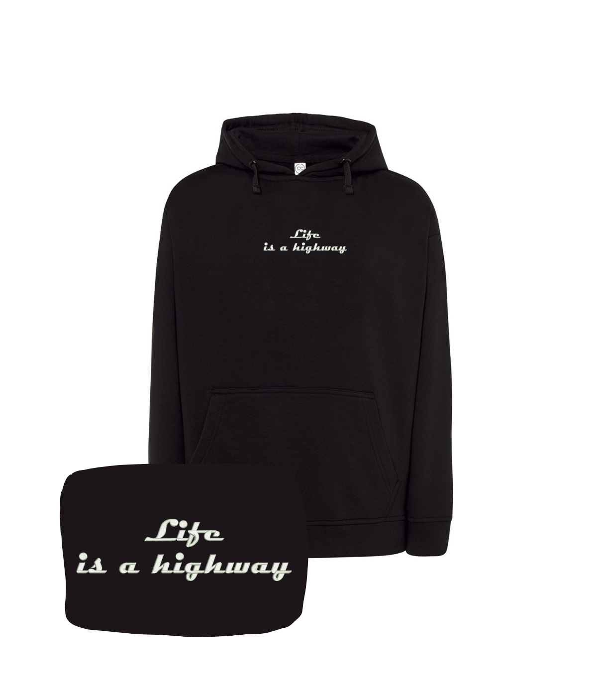 Black hoodie with embroidered "Life is a Highway" text, casual style, by CustomClothes.pl.