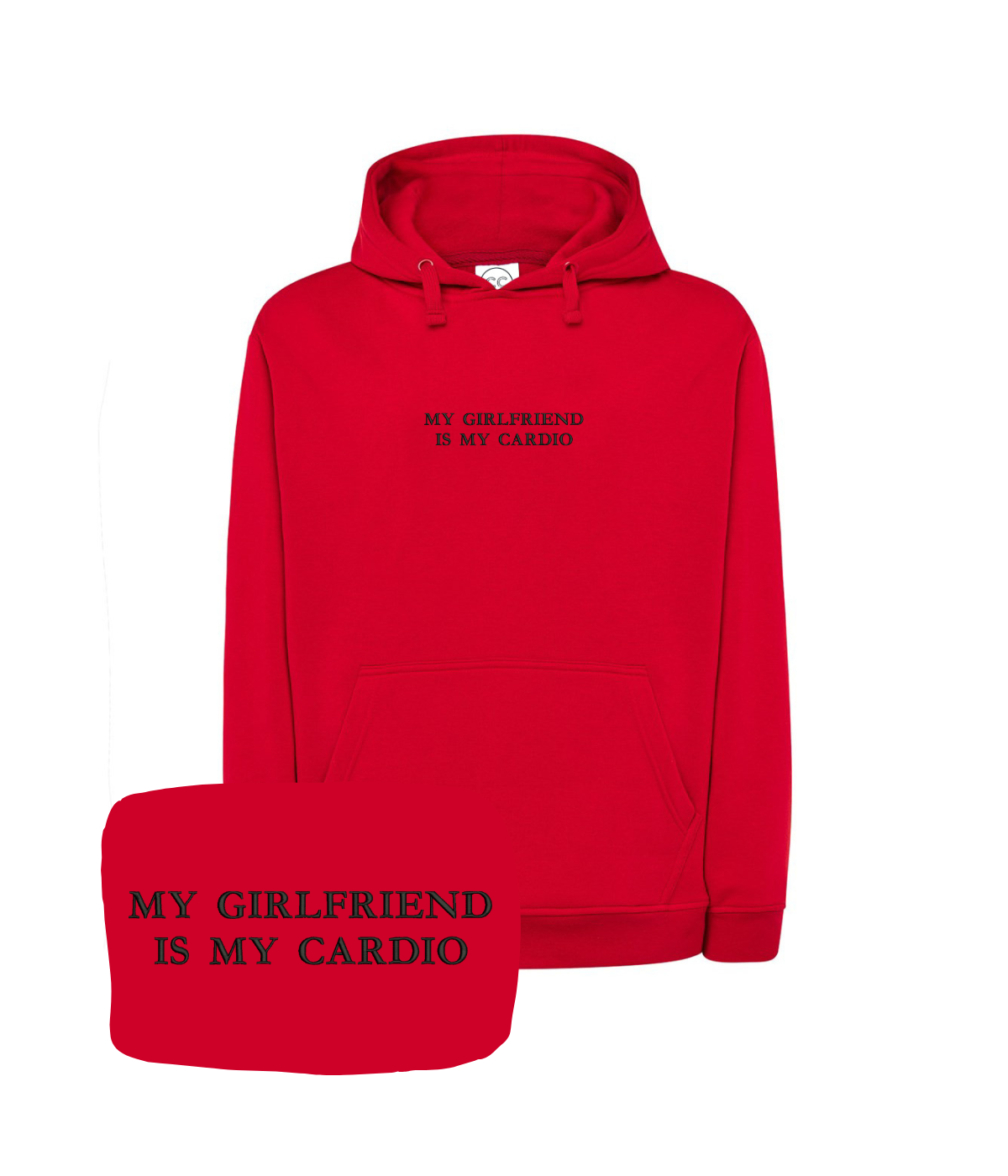 Red hoodie with embroidered "My Girlfriend Is My Cardio" text, casual fit, featuring a front kangaroo pocket, by CustomClothes.pl