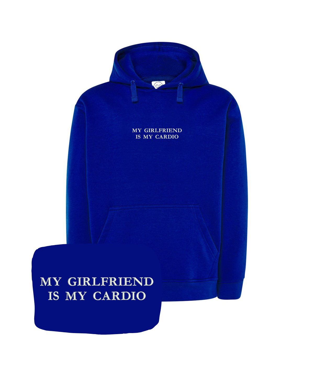 Kobaltowa bluza z kapturem z haftem "My Girlfriend Is My Cardio" od CustomClothes.pl, widoczny detal na przodzie.