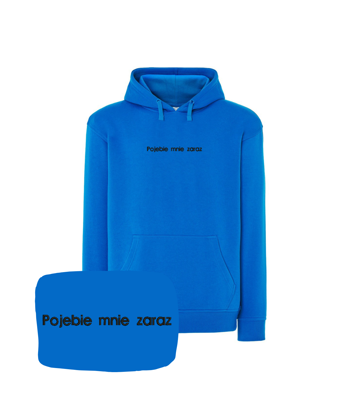 Blue hoodie with humorous embroidered text from CustomClothes.pl, featuring a casual fit and a comfortable hood.
