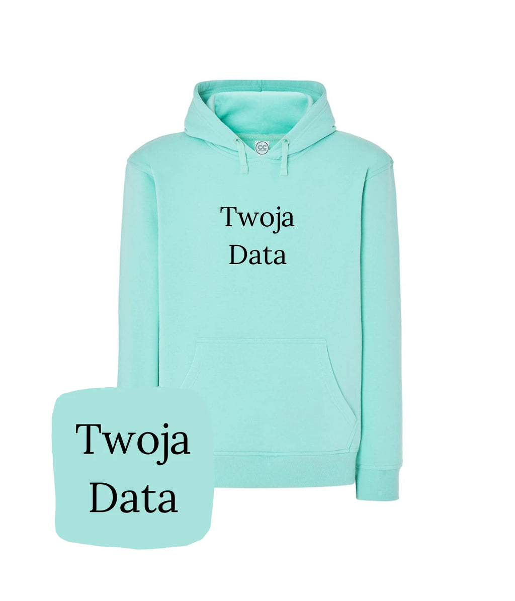 Miętowa bluza z haftem Twoja Data - oryginalny prezent z haftem komputerowym, świetny wybór