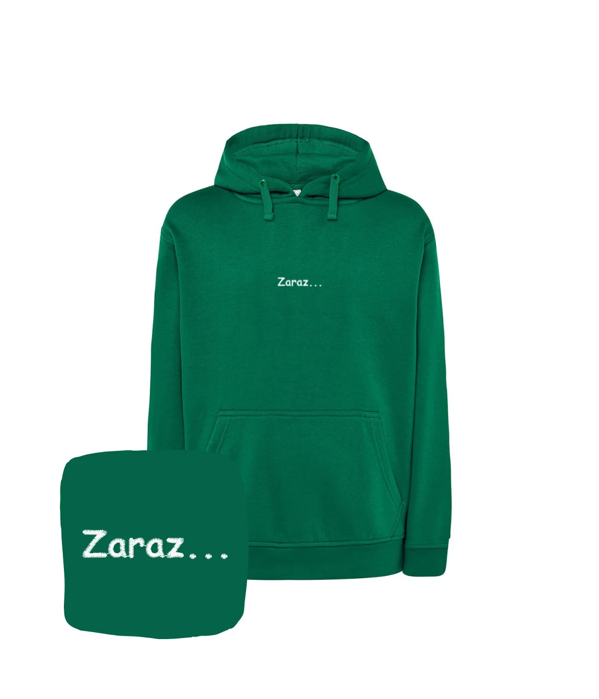 Zielona bluza z haftem 'Zaraz...' - na dzień powszedni, haft komputerowy