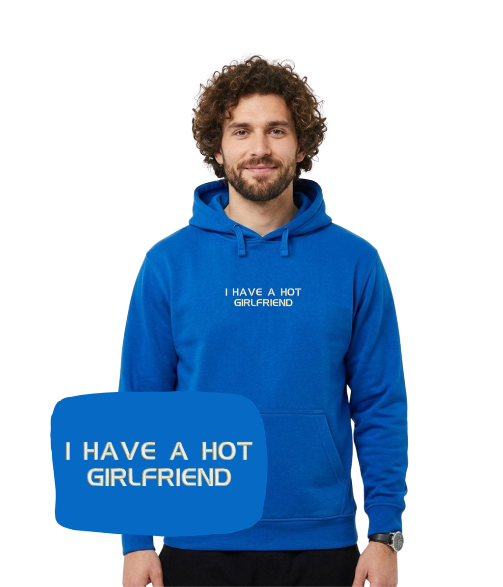 CustomClothes.pl blue hoodie with embroidered "I have a hot girlfriend" design, casual style, and comfortable fit.