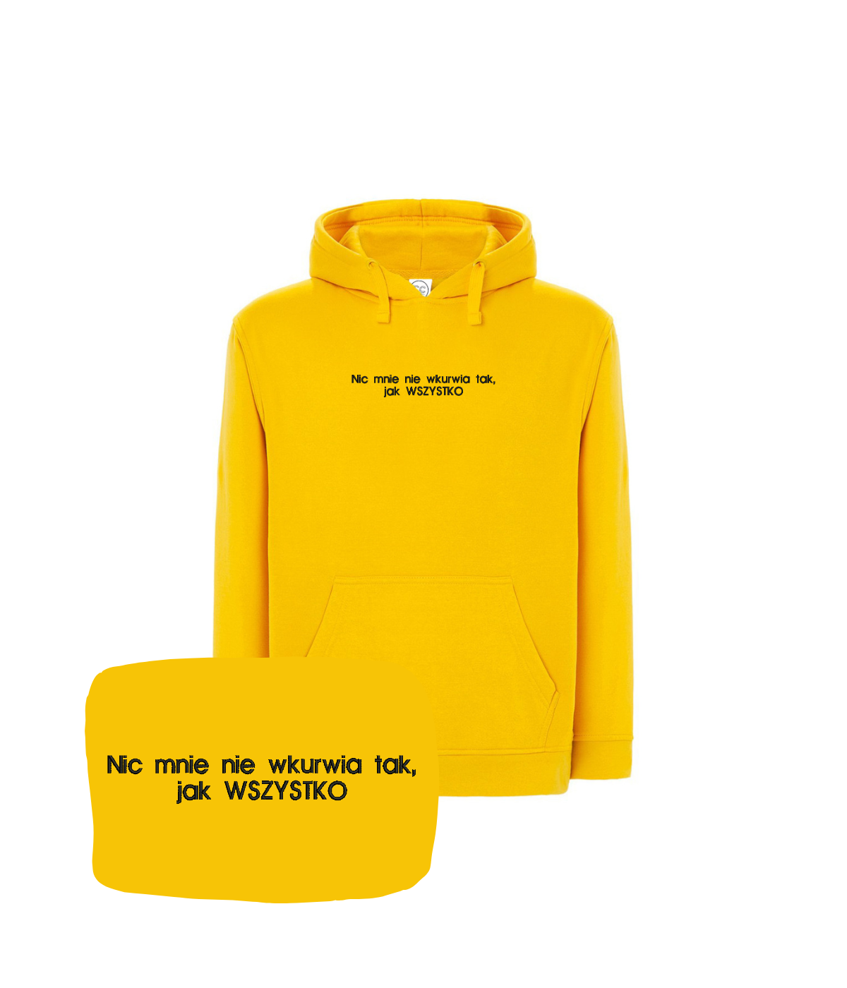 Bluza z haftem "nic mnie nie wkurwia, tak jak WSZYSTKO"