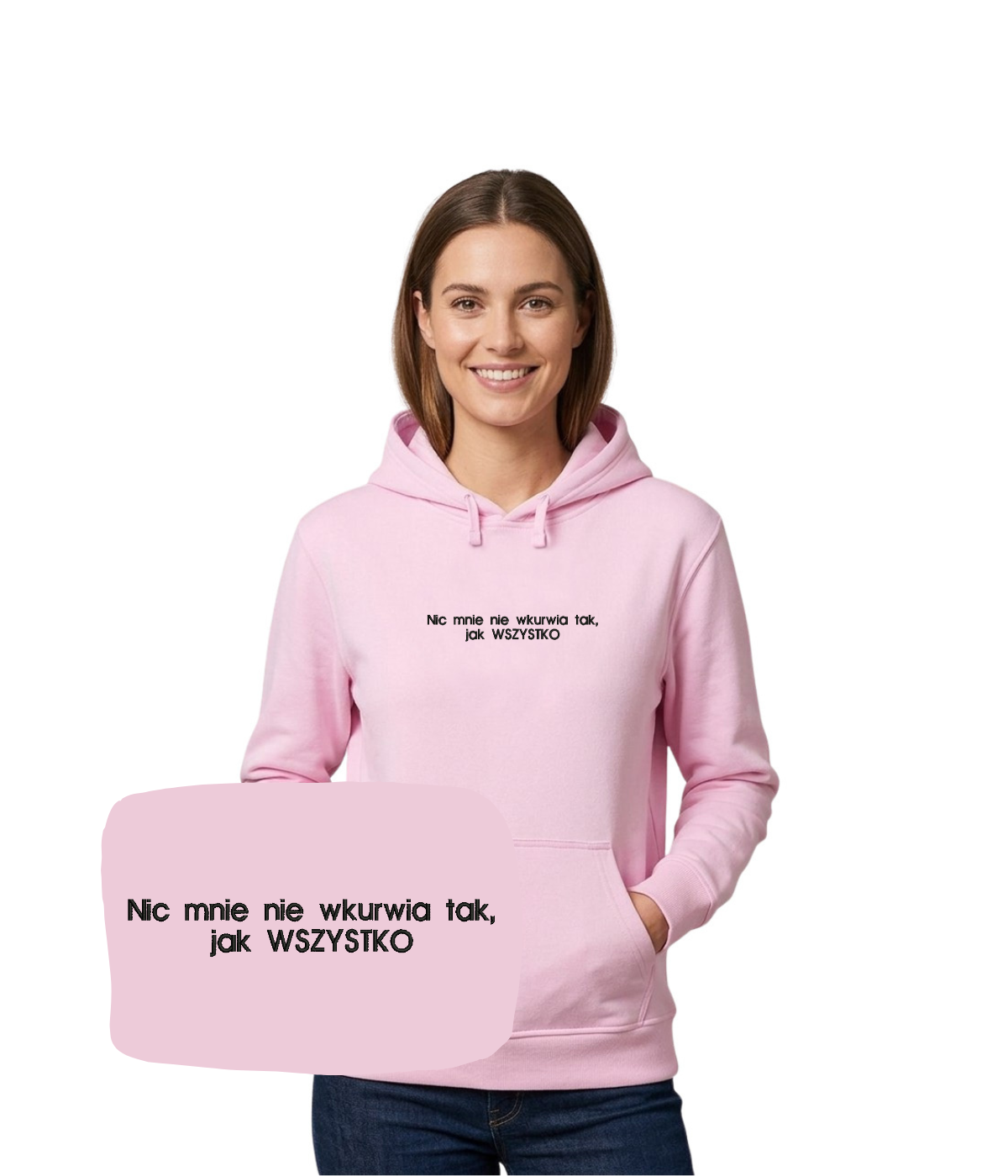 Bluza z haftem "nic mnie nie wkurwia, tak jak WSZYSTKO"