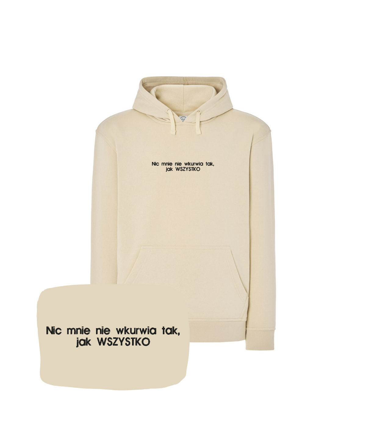Bluza z haftem "nic mnie nie wkurwia, tak jak WSZYSTKO"