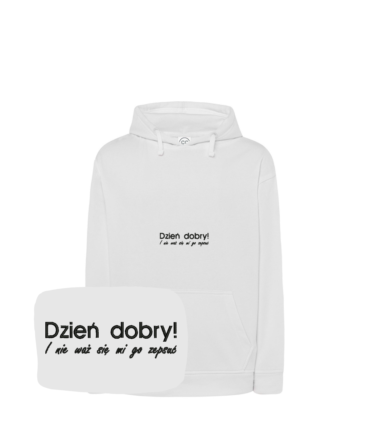 White hoodie with "Dzień Dobry" embroidered text, featuring a hood and casual fit, from CustomClothes.pl.