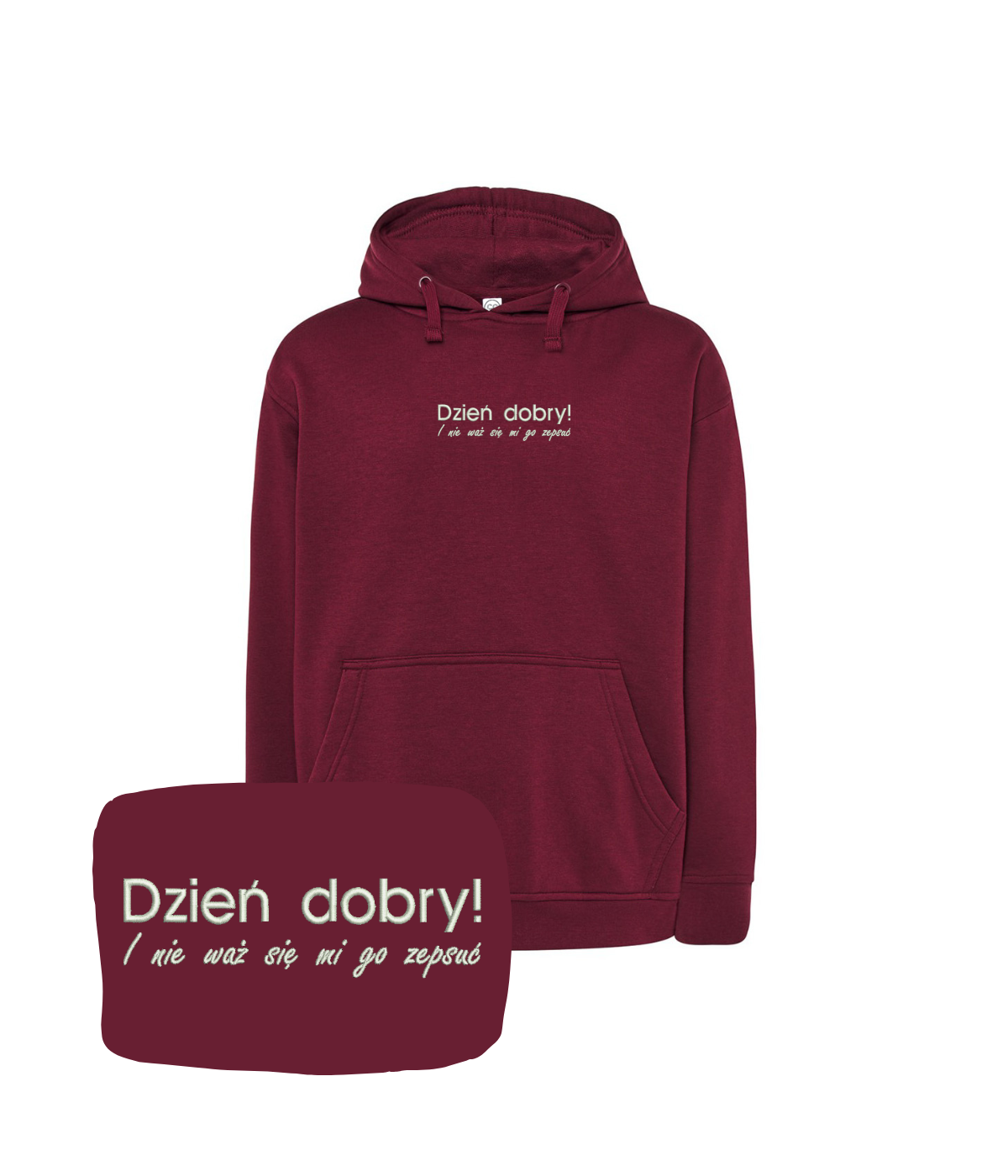 Bordowa bluza z kapturem z haftem napisu Dzień Dobry, casual hoodie from CustomClothes.pl, front view.