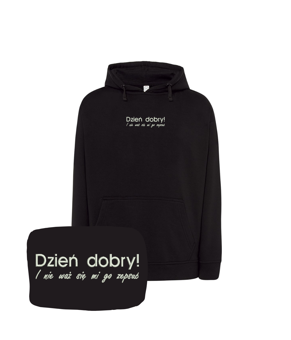 Black hoodie with "Dzień Dobry" embroidered text, casual sweatshirt from CustomClothes.pl, front view.