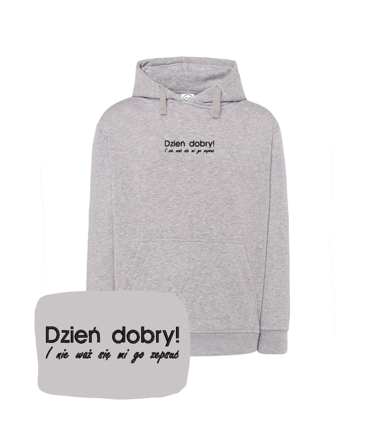 Gray hoodie with "Dzień Dobry" embroidered text, casual design, featuring a front pocket and adjustable drawstrings.