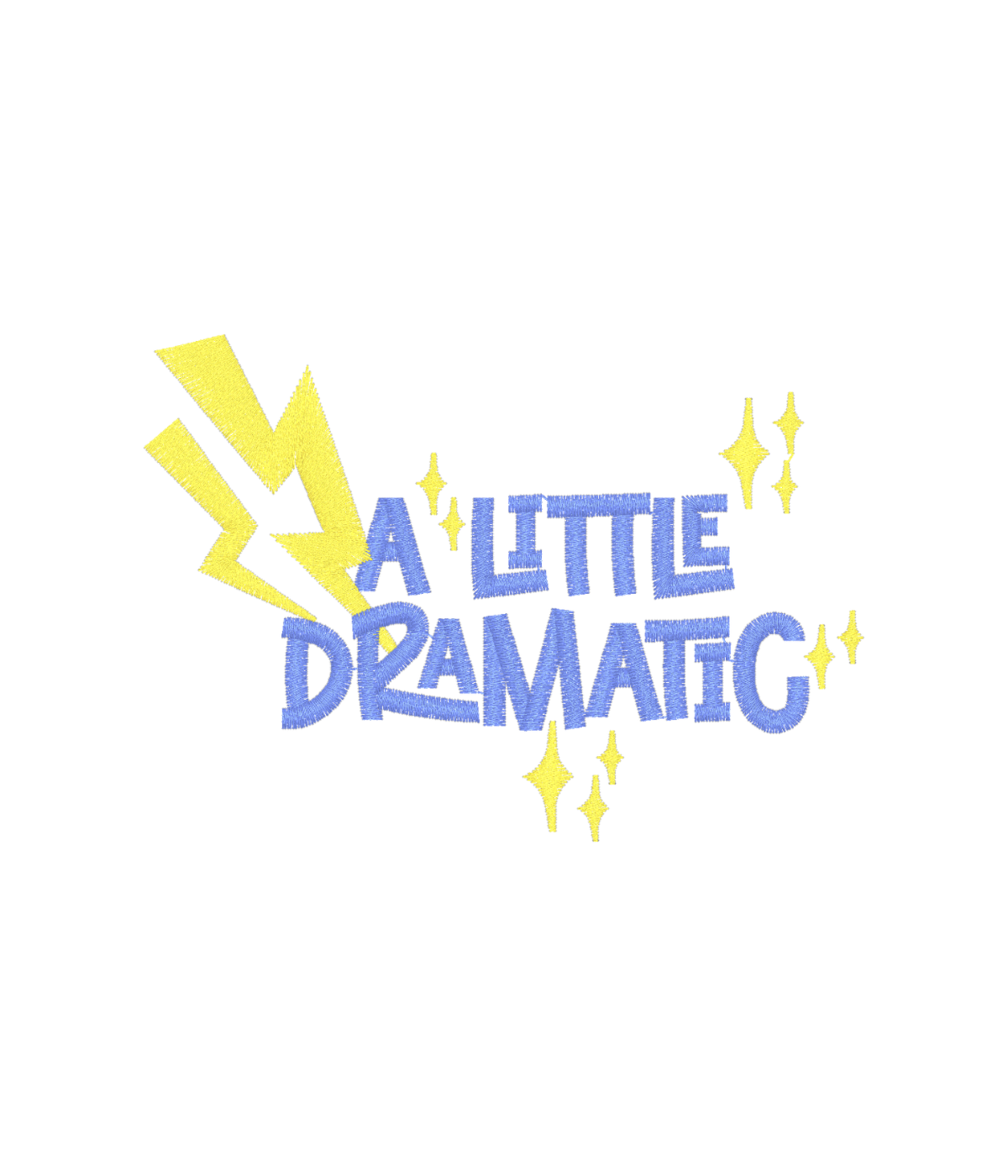 Zbliżenie na haft 'A Little Dramatic' - humorystyczny wzór, idealny jako prezent