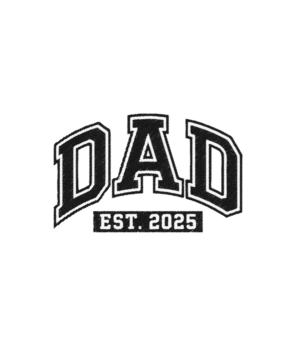 Zbliżenie na haft DAD EST. 2025 na bluzie - haft komputerowy, idealny prezent dla ojca