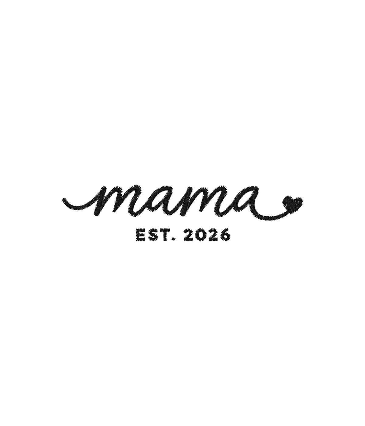 Zbliżenie na haft mama est. 2026 z sercem - haft komputerowy na białej koszulce, prezent urodzinowy