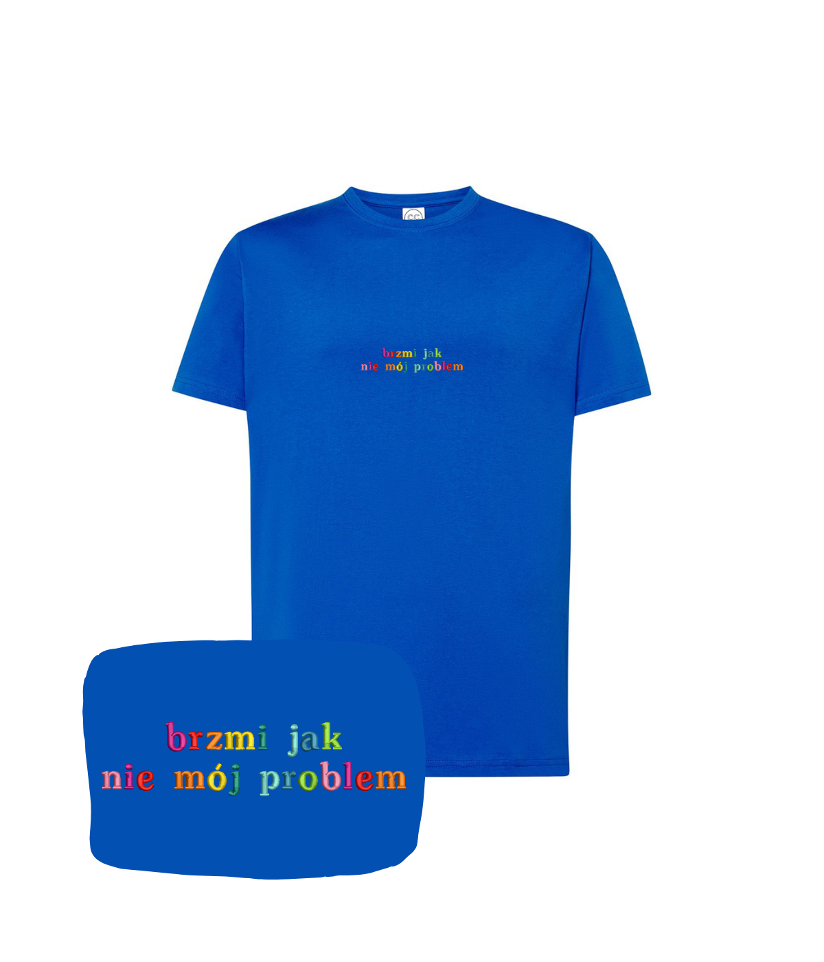 Dark blue CustomClothes.pl T-shirt with embroidered slogan "brzmi jak nie mój problem" on the front.
