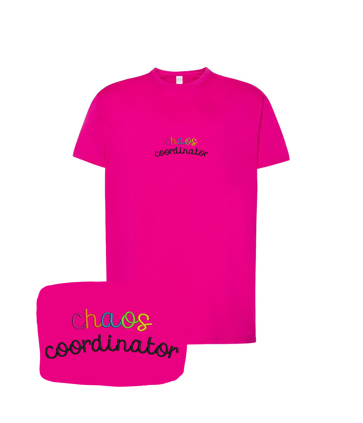Pink "Chaos Coordinator" embroidered T-shirt from CustomClothes.pl featuring a stylish design on the front.
