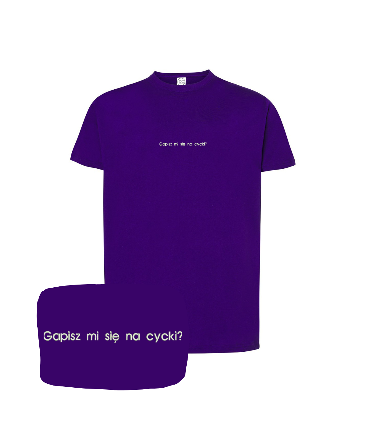 Purple T-shirt with embroidered text "Gapisz mi się na cycki?" by CustomClothes.pl, showcasing the front design and fabric details.