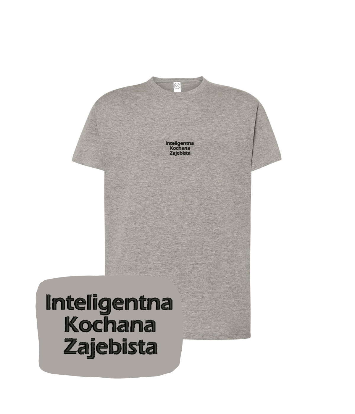 Dark gray T-shirt with embroidered text 'Inteligentna Kochana Zajebista' from CustomClothes.pl, showcasing detailed embroidery on the front.