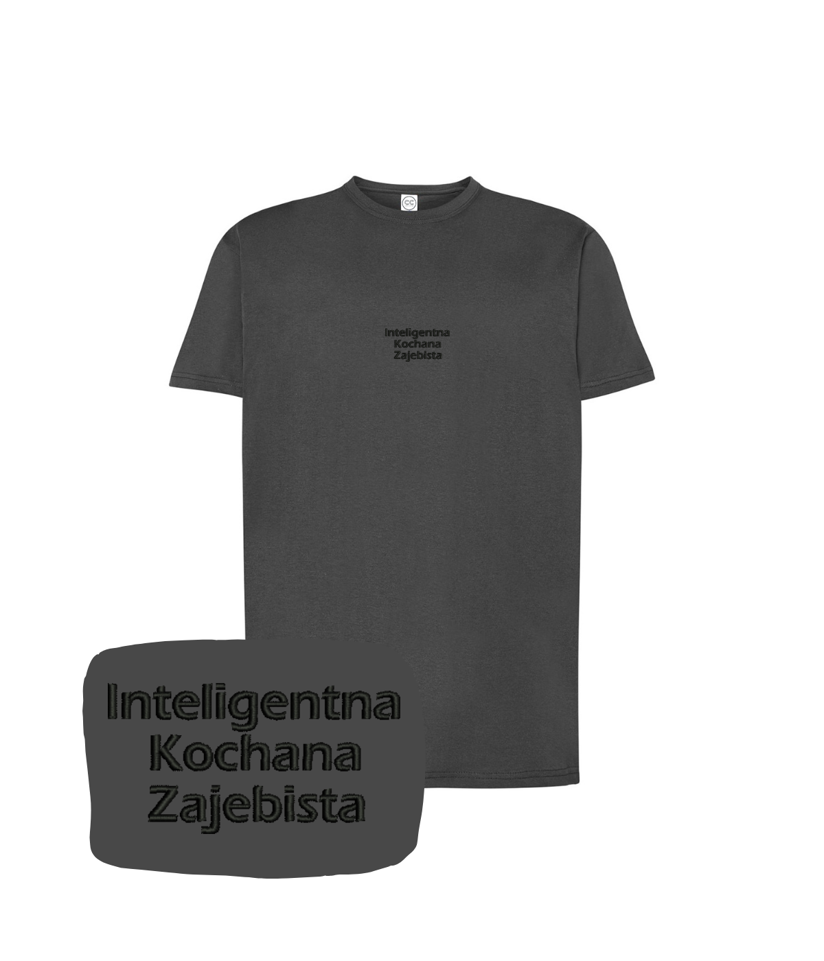 Grafitowa koszulka z haftem "Inteligentna Kochana Zajebista" marki CustomClothes.pl, widoczny nadruk na przodzie.