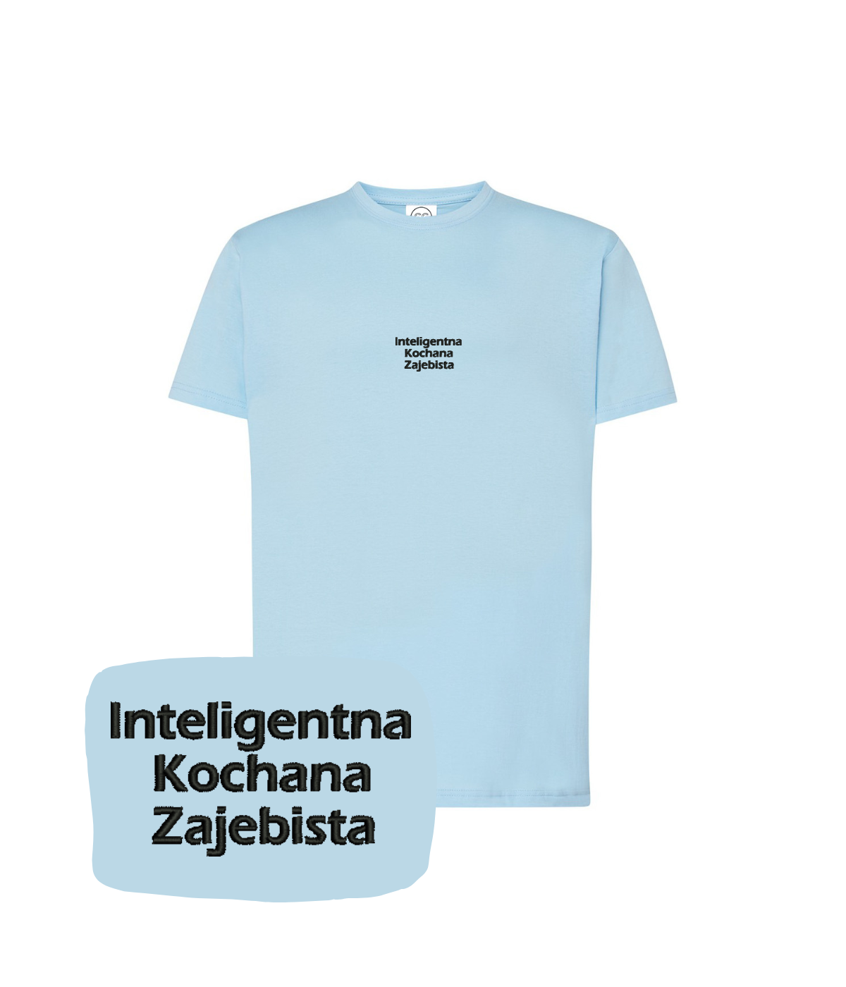 Light blue T-shirt from CustomClothes.pl with embroidered "Inteligentna Kochana Zajebista" slogan, casual fit and soft fabric