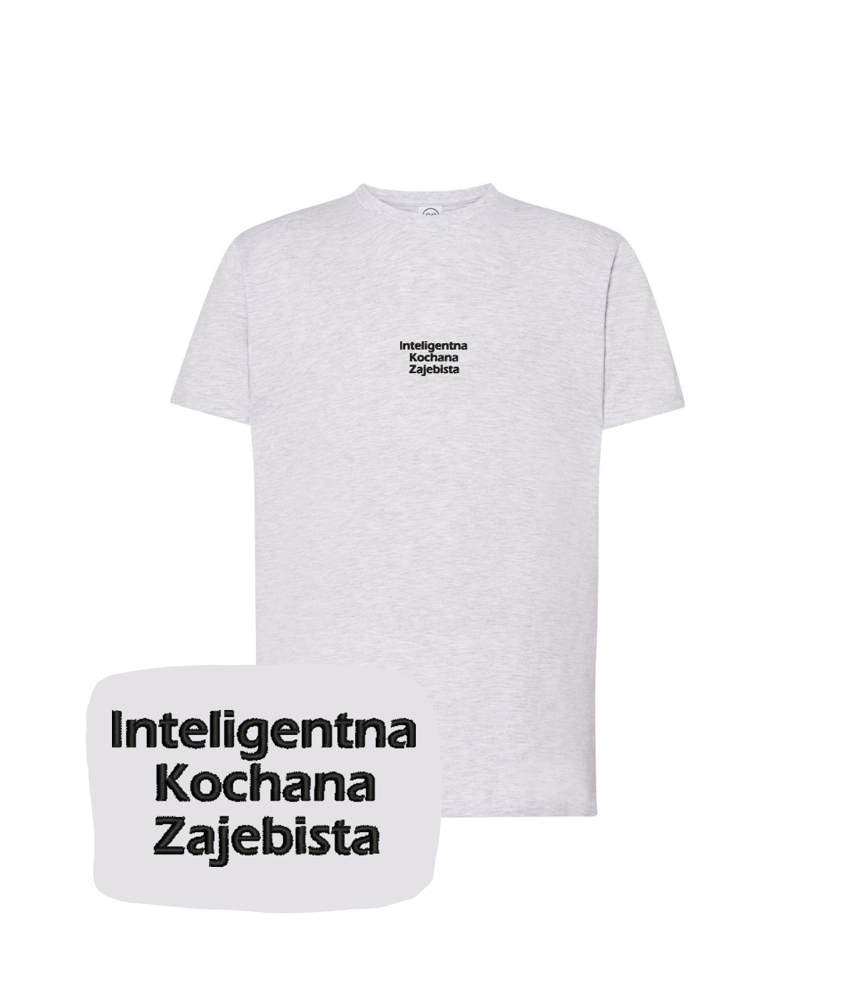 Light gray T-shirt with embroidered "Inteligentna Kochana Zajebista" text from CustomClothes.pl, casual fit and comfortable fabric.