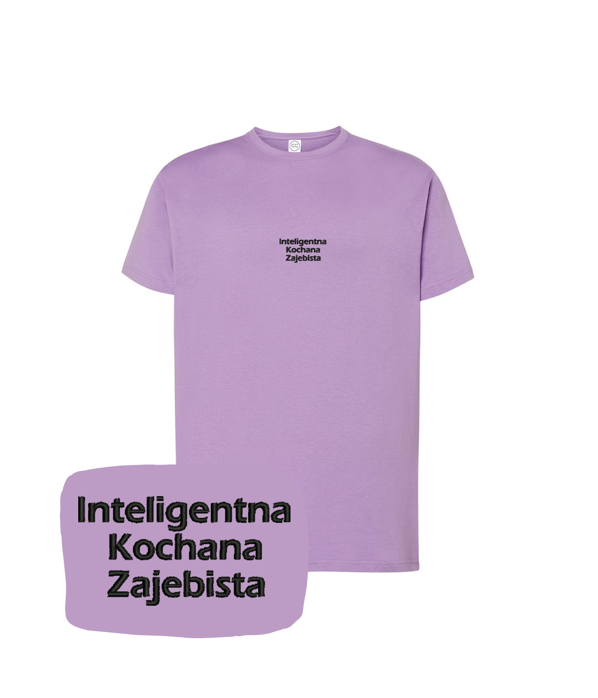 Lavender T-shirt with embroidered "Inteligentna Kochana Zajebista" phrase by CustomClothes.pl, showcasing detailed embroidery on the front.