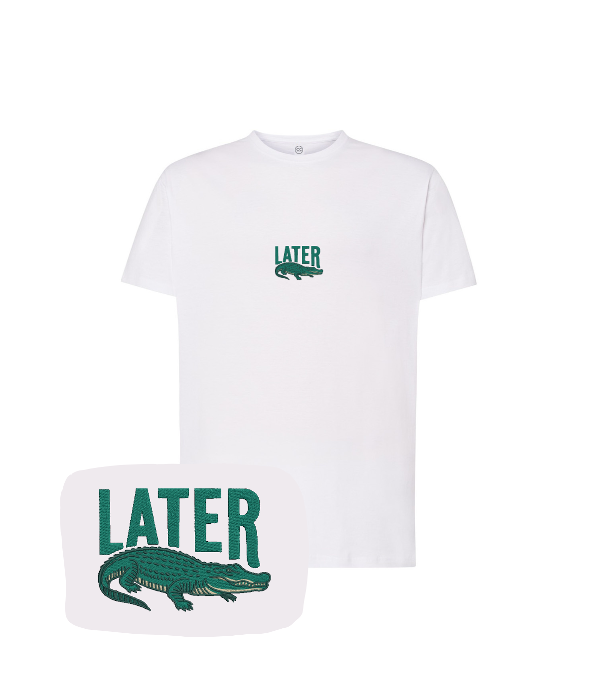 White T-shirt with "Later" embroidery and an alligator detail, by CustomClothes.pl, shown on a flat view.