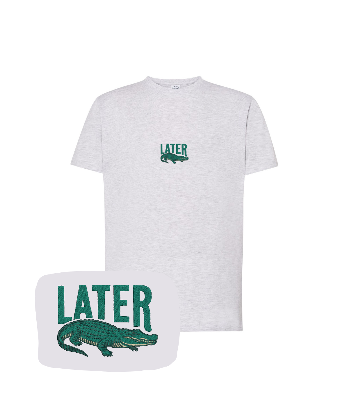 Light gray T-shirt with embroidered "Later" and alligator logo from CustomClothes.pl, showing the front design on soft fabric.