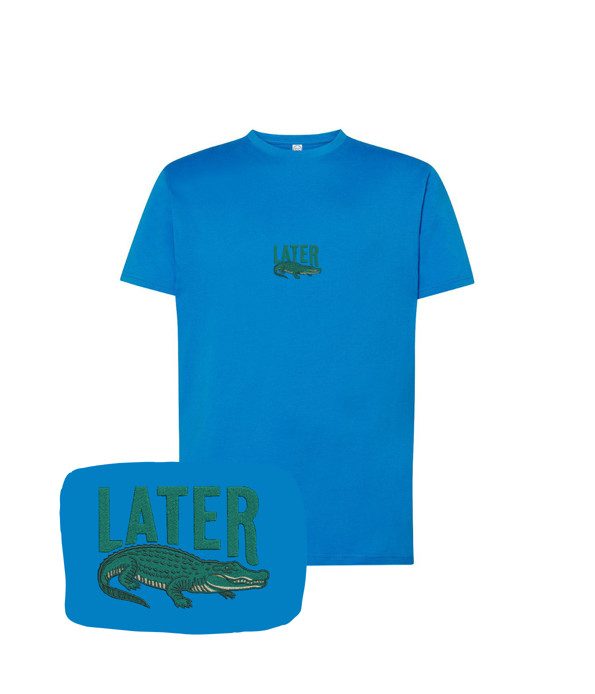 Blue T-shirt with "Later" embroidery and alligator design by CustomClothes.pl, casual style, front view showing embroidered detail.