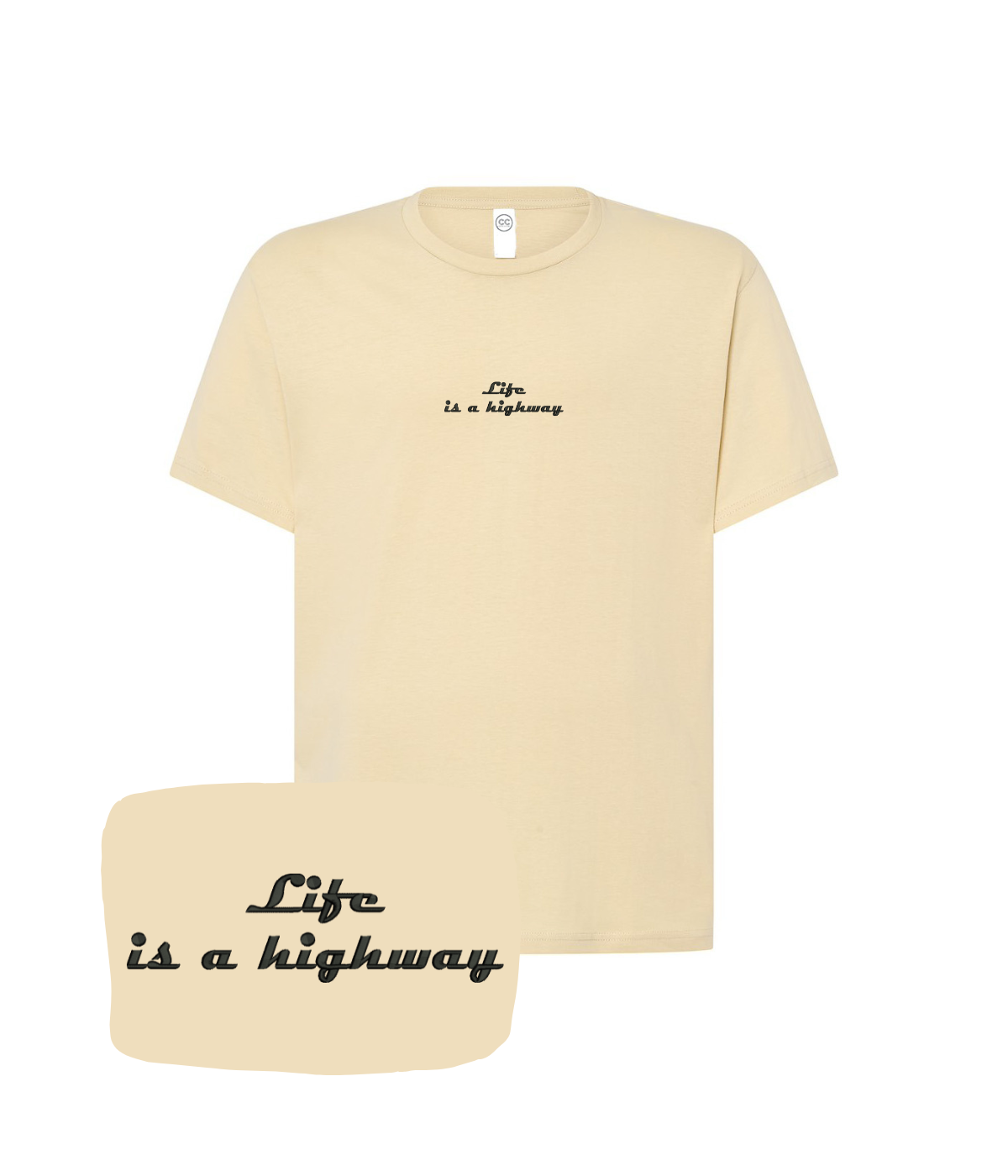 Beige T-shirt with embroidered "Life is a highway" text from CustomClothes.pl, shown with front view and detailed embroidery.