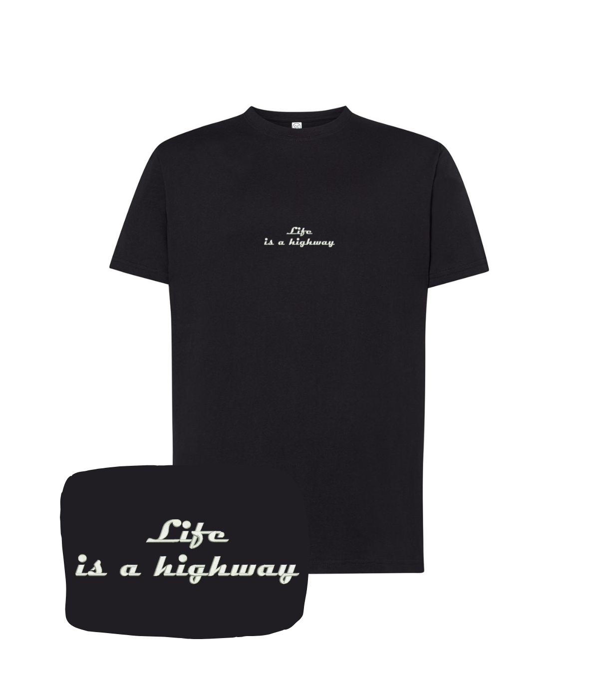 Black CustomClothes.pl T-shirt with embroidered "Life is a highway" text, casual fit, front view, soft fabric.