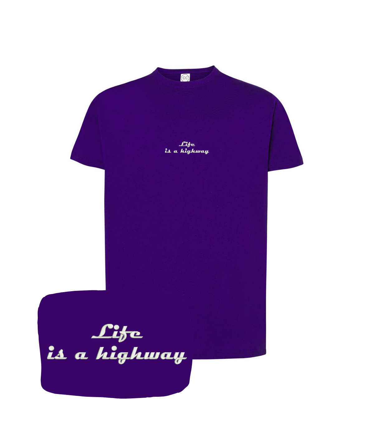 Purple T-shirt with embroidered "Life is a highway" text from CustomClothes.pl, showcasing the detailed embroidery and casual fit.