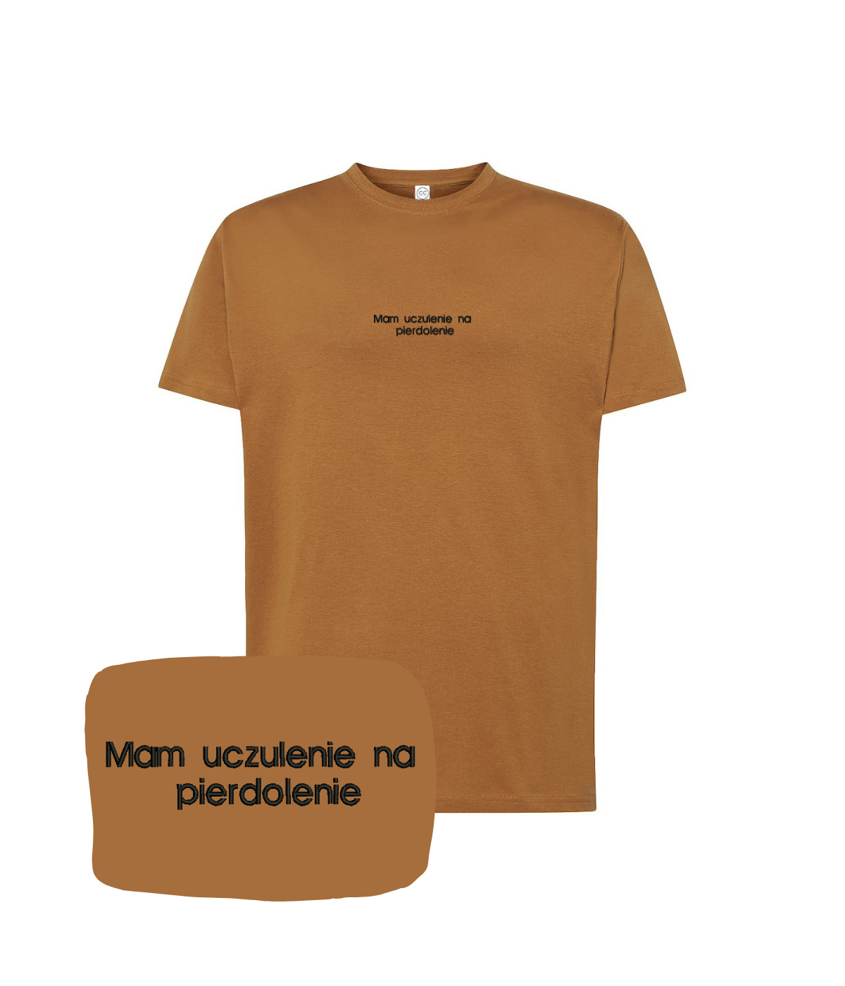 Brown T-shirt with embroidered "Mam uczulenie na pierdolenie" phrase by CustomClothes.pl, featuring bold text design.
